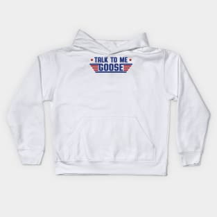 Talk To Me, Goose Kids Hoodie